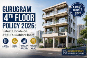 Gurugram 4th Floor Policy 2026: Latest Update